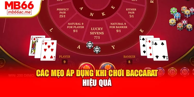 Cách Chơi Baccarat Hiệu Quả: Nắm Chắc Từng Nước Đi 4 Các mẹo áp dụng khi chơi baccarat hiệu quả